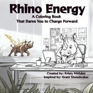 Rhino Energy: A Coloring Book That Dares You to Charge Forward